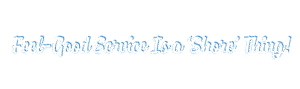 Feel-Good Service Is a Shore Thing tagline